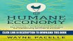 Collection Book The Humane Economy: How Innovators and Enlightened Consumers Are Transforming the