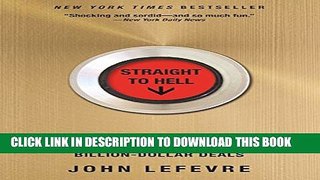 New Book Straight to Hell: True Tales of Deviance, Debauchery, and Billion-Dollar Deals