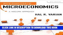 New Book Intermediate Microeconomics: A Modern Approach (Eighth Edition)