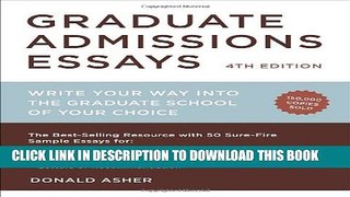 New Book Graduate Admissions Essays, Fourth Edition: Write Your Way into the Graduate School of