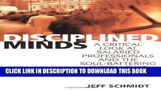 [PDF] Disciplined Minds: A Critical Look at Salaried Professionals and the Soul-battering System
