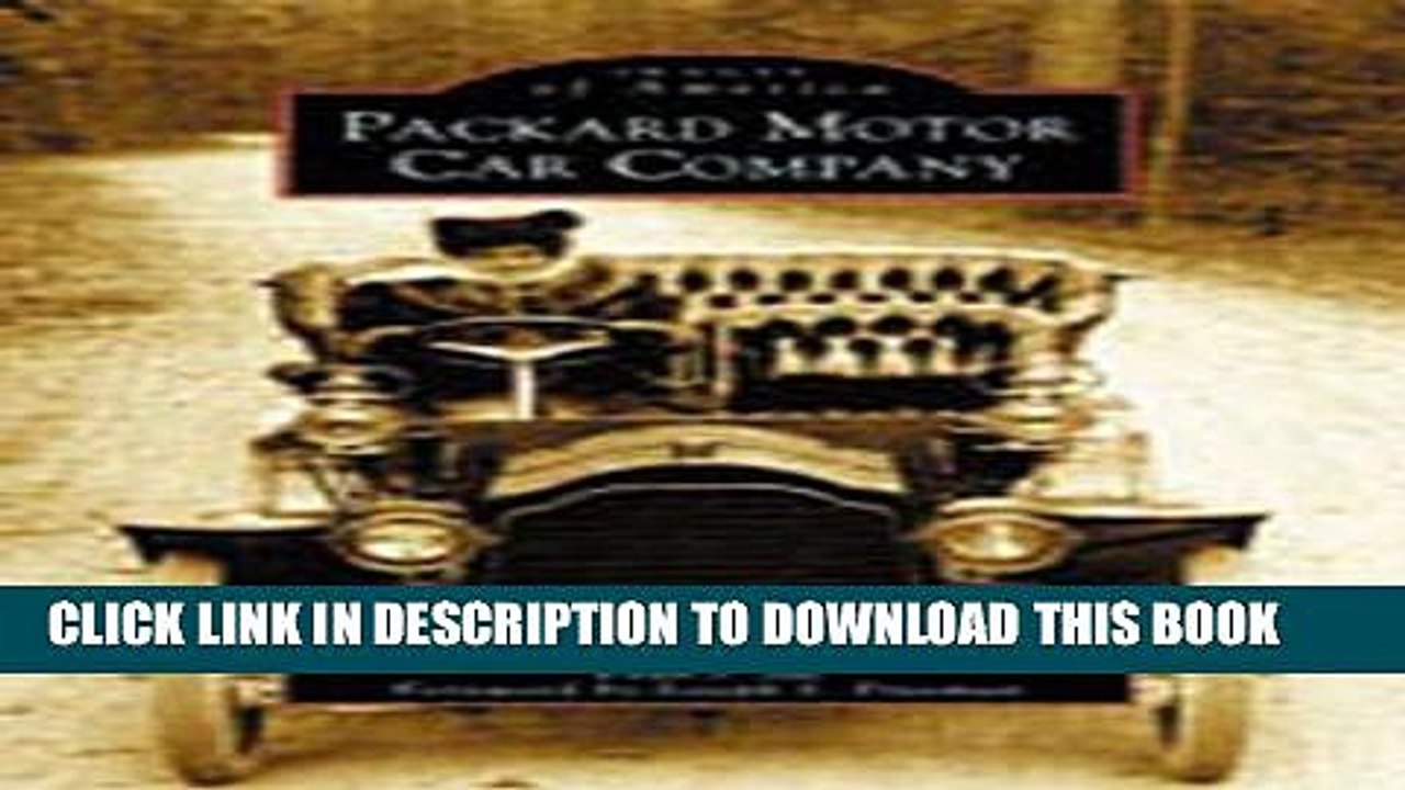 [PDF] Packard Motor Car Company (MA) (Images of America) Full Colection