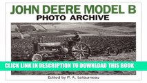 [PDF] John Deere Model B Photo Archive: Photographs from the Deere and Company Archives (Photo