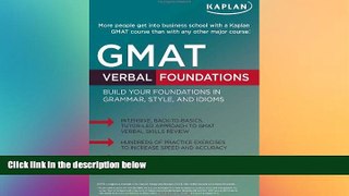 Big Deals  Kaplan GMAT Verbal Foundations  Free Full Read Best Seller