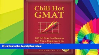 Big Deals  Chili Hot GMAT: 200 All-Star Problems to Get You a High Score on Your GMAT Exam  Best