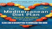 [PDF] The Mediterranean Diet Plan: Heart-Healthy Recipes   Meal Plans for Every Type of Eater Full
