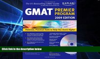 Big Deals  Kaplan GMAT Premier Program, 2009 (Book   CD-ROM)  Best Seller Books Most Wanted