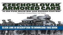 [PDF] Czechoslovak Armored Cars in the First World War and Russian Civil War Full Online