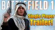 BATTLEFIELD 1 SINGLE PLAYER TRAILER REACTION! - NEW BF1 CAMPAIGN GAMEPLAY