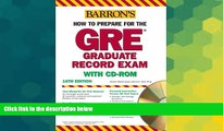 Big Deals  How to Prepare for the GRE with CD-ROM (Barron s How to Prepare for the Gre Graduate