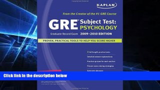Big Deals  Kaplan GRE Subject Test: Psychology, 2009-2010 Edition  Best Seller Books Most Wanted