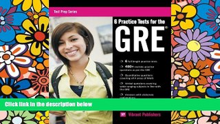 Big Deals  6 Practice Tests for the GRE (Test Prep Series) (Volume 1)  Free Full Read Best Seller