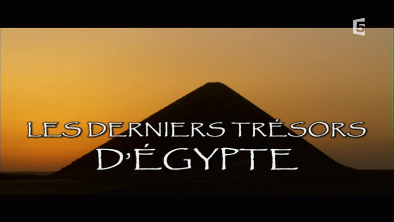 Les Derniers Trésors De L'Egypte (2/2) [HD]