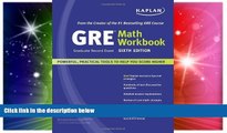 Big Deals  Kaplan GRE (Graduate Record Exam) Math Workbook, Sixth Edition  Best Seller Books Best