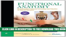 New Book Functional Anatomy: Musculoskeletal Anatomy, Kinesiology, and Palpation for Manual