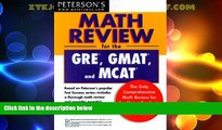 Must Have PDF  Math Review: GRE, GMAT, MCAT 1st ed (Peterson s GRE/GMAT Math Review)  Free Full
