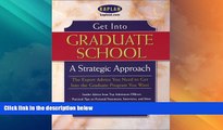 Big Deals  Get Into Graduate School: A Strategic Approach  Best Seller Books Most Wanted
