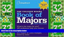 Must Have PDF  The College Board Book of Majors: First Edition (College Board Index of Majors and