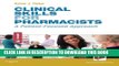 New Book Clinical Skills for Pharmacists: A Patient-Focused Approach, 3e (Tietze, Clinical Skills