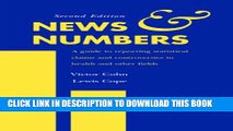 Collection Book News and Numbers: A Guide to Reporting Statistical Claims and Controversies in