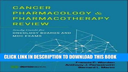 New Book Cancer Pharmacology and Pharmacotherapy Review: Study Guide for Oncology Boards and MOC