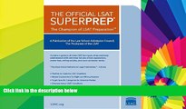 Big Deals  The Official LSAT SuperPrep: The Champion of LSAT Prep  Best Seller Books Most Wanted