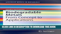 [PDF] Biodegradable Metals: From Concept to Applications (SpringerBriefs in Materials) Popular