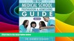 Big Deals  The New Medical School Preparation   Admissions Guide, 2015: New   Updated for Tomorrow