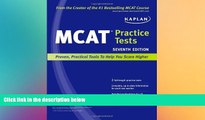 Big Deals  Kaplan MCAT Practice Tests  Free Full Read Most Wanted