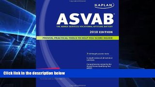 Big Deals  Kaplan ASVAB 2010 Edition: The Armed Services Vocational Aptitude Battery  Best Seller