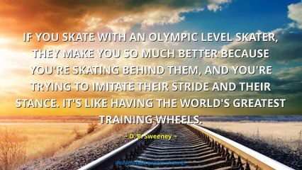D. B. Sweeney Quotes #2