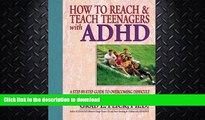 READ BOOK  How To Reach   Teach Teenagers with ADHD FULL ONLINE