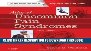 New Book Atlas of Uncommon Pain Syndromes: Expert Consult - Online and Print, 3e