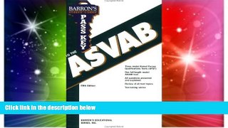 Big Deals  Pass Key to the ASVAB (Barron s Pass Key to the ASVAB)  Free Full Read Most Wanted