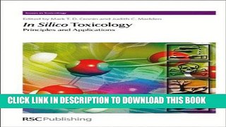 New Book In Silico Toxicology: Principles and Applications (Issues in Toxicology)