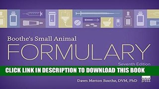 Collection Book Boothe s Small Animal Formulary, Seventh Edition