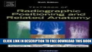 Collection Book Textbook of Radiographic Positioning and Related Anatomy, 6e