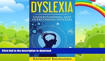 READ  Dyslexia: Understanding and Overcoming Dyslexia (dyslexic, dyslexia solutions, overcoming