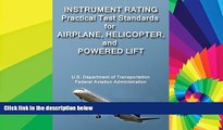 Big Deals  Instrument Rating Practical Test Standards for Airplane, Helicopter, and Powered Lift