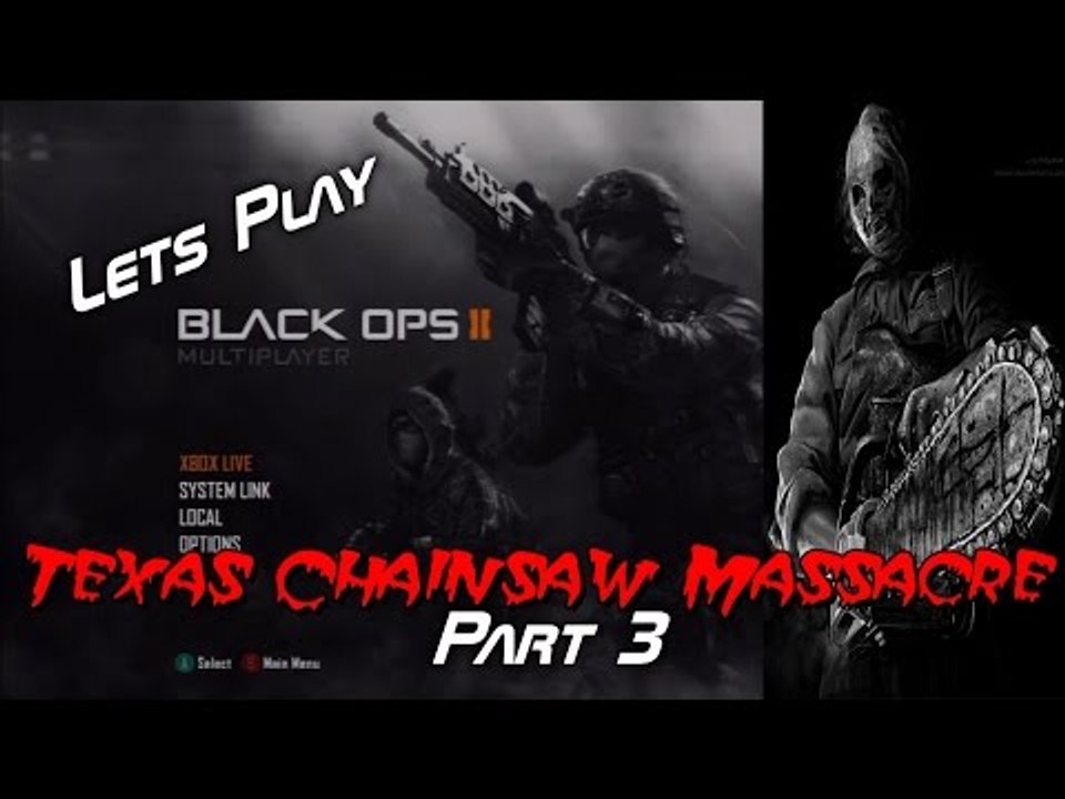 Let's Play Call of Duty: Black Ops 2 - Texas Chainsaw Massacre - Part 3 - The Finale