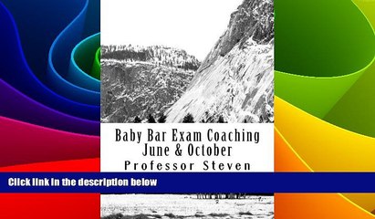 Big Deals  Baby Bar Exam Coaching June   October: No More Baby Bar Repeat Pass This Time No More