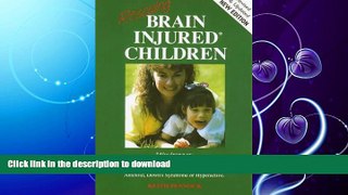 READ BOOK  Rescuing Brain Injured Children: 3rd Edition FULL ONLINE
