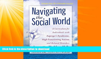 READ  Navigating the Social World: A Curriculum for Individuals with Asperger s Syndrome, High