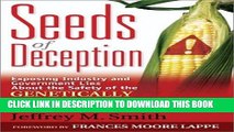 Collection Book Seeds of Deception:  Exposing Industry and Government Lies About the Safety of the