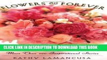 [PDF] Flowers Are Forever: A Glorious Garden of More Than 100 Inspirational Stories Popular Online