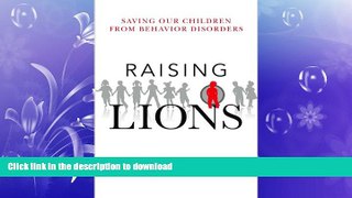 FAVORITE BOOK  Raising Lions  PDF ONLINE