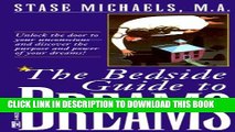 [PDF] Bedside Guide to Dreams: Unlock the Door to Your Unconscious-and Discover the Power and