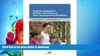 FAVORITE BOOK  Teaching Language to Children With Autism or Other Developmental Disabilities  GET