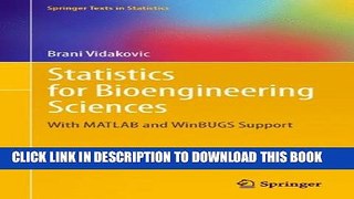 Collection Book Statistics for Bioengineering Sciences: With MATLAB and WinBUGS Support (Springer