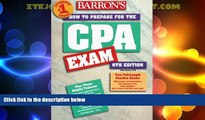 Big Deals  How to Prepare for the Certified Public Accountant Exam (Barron s How to Prepare for
